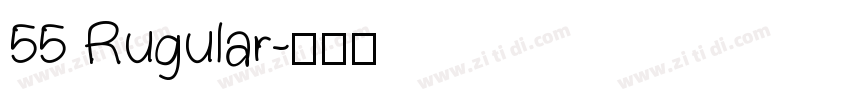 55 Rugular字体转换